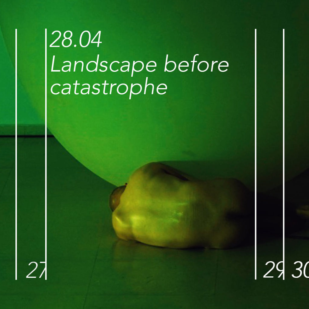 plakat promujący monodram - zdjęcie nagiego mężczyzny odwróconego tyłem, leżącego przed balonem, w górnej części po lewej stronie data 28.04 i napis Landscape before catastrophie, zdjęcie w zielonej kolorystyce