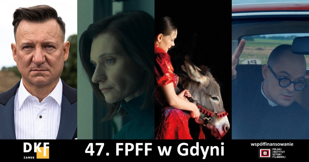plakat reklamujący wydarzenia wokół 47. Festiwalu Polskich Filmów Fabularnych, które są zaplanowane na wrzesień